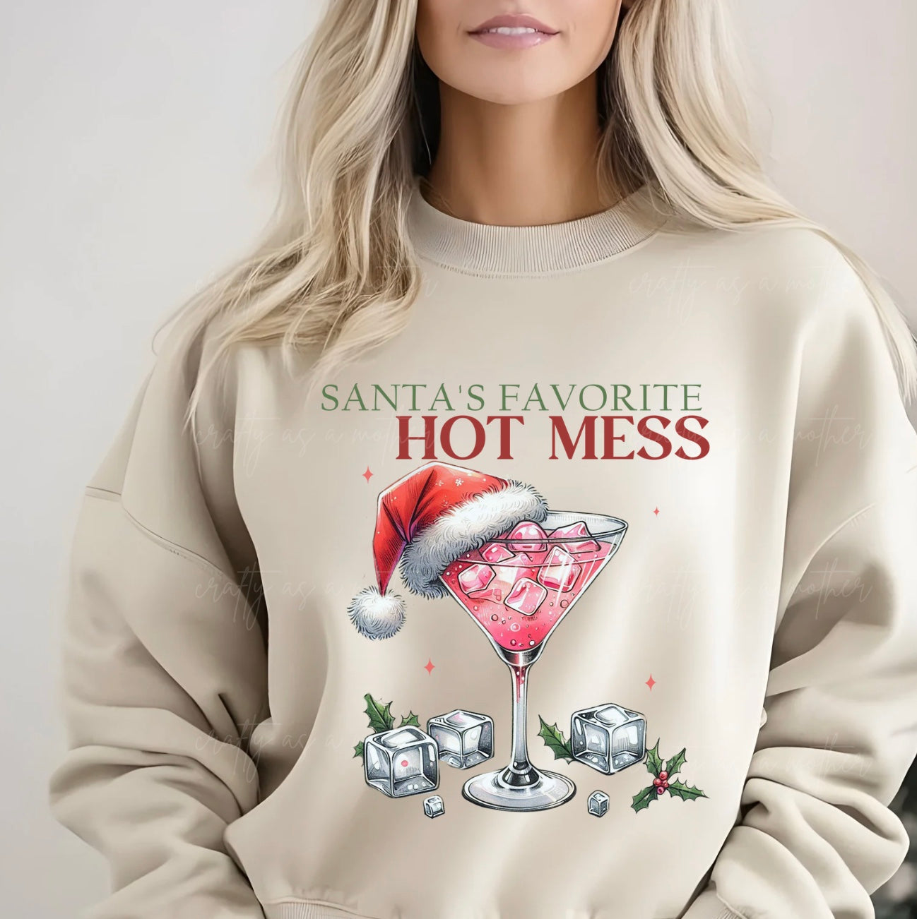 Santa's Favorite Hot Mess Sweatshirt