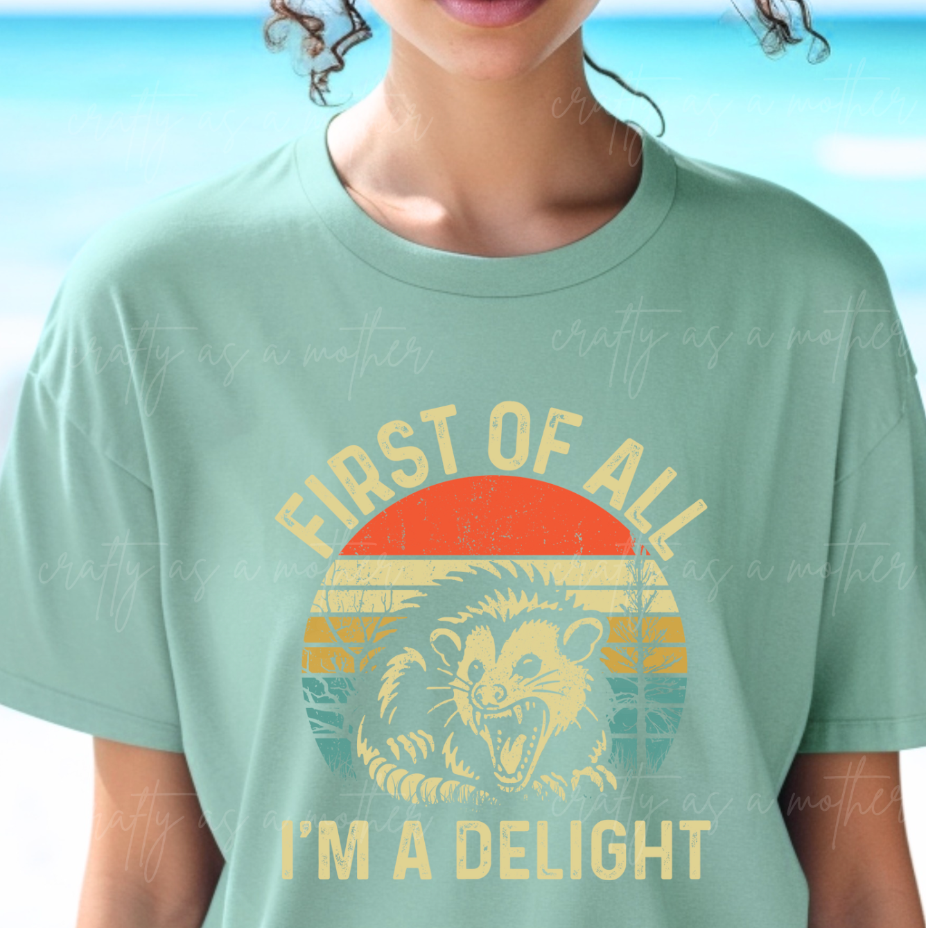 First of All I'm a Delight Tee