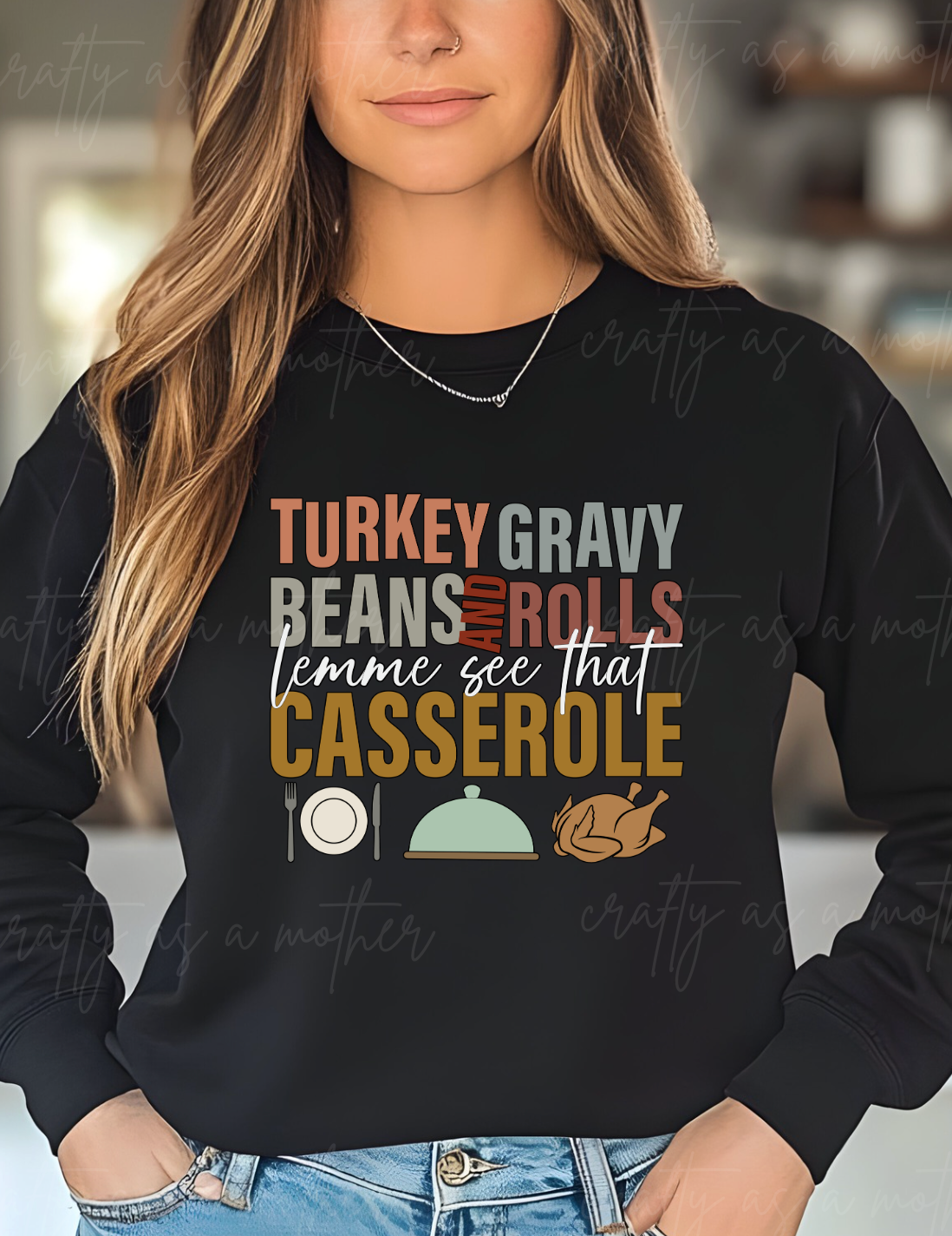 Turkey Gravy Beans & Rolls Sweatshirt
