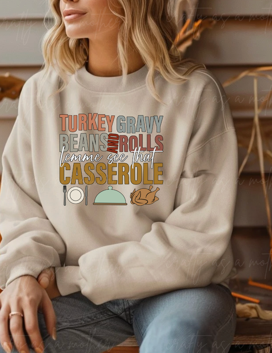 Turkey Gravy Beans & Rolls Sweatshirt