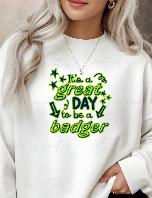 It's a Great Day to Be a Badger - Adult