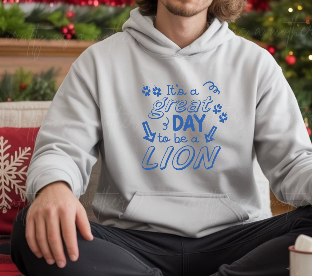 It's a Great Day to Be a Lion - Adult