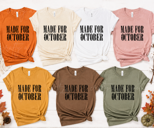 Made for October
