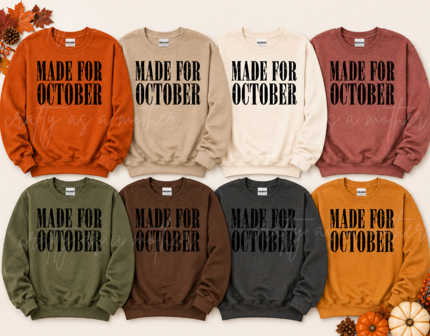 Made for October